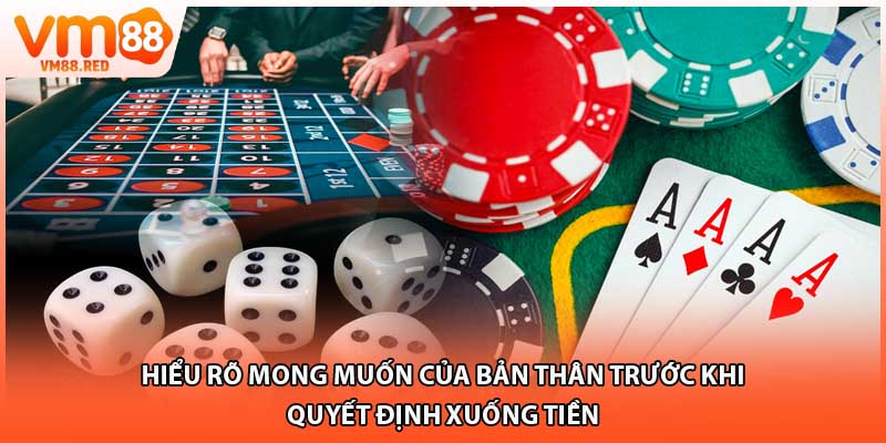 Hiểu rõ mong muốn của bản thân trước khi quyết định xuống tiền