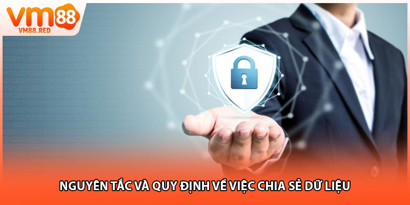 Nguyên tắc và quy định về việc chia sẻ dữ liệu