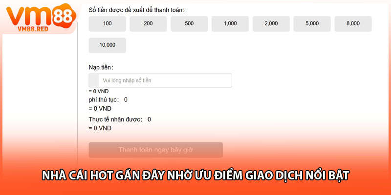 Nhà cái hot gần đây nhờ ưu điểm giao dịch nổi bật