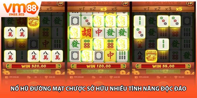 Nổ hũ đường mạt chược sở hữu nhiều tính năng độc đáo