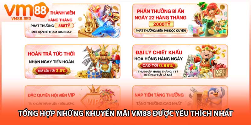 Tổng hợp những khuyến mãi VM88 được yêu thích nhất