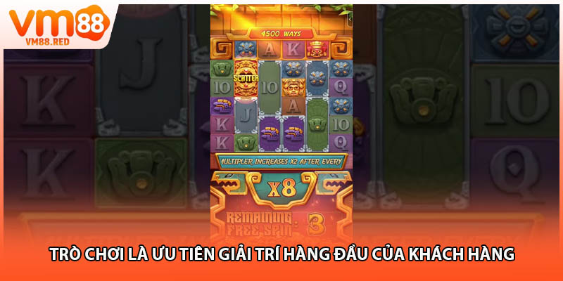 Trò chơi là ưu tiên giải trí hàng đầu của khách hàng